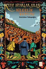 Bilgelik Kuyusu / Kayıp Diyarlar Atlası 2