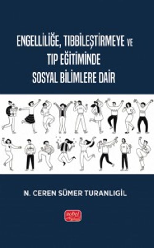 Engelliliğe, Tıbbileştirmeye ve Tıp Eğitiminde Sosyal Bilimlere Dair