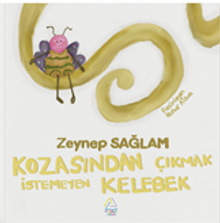 Kozasından Çıkmak İstemeyen Kelebek