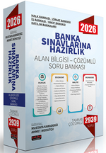 Banka Sınavlarına Hazırlık Alan Bilgisi Çözümlü Soru Bankası