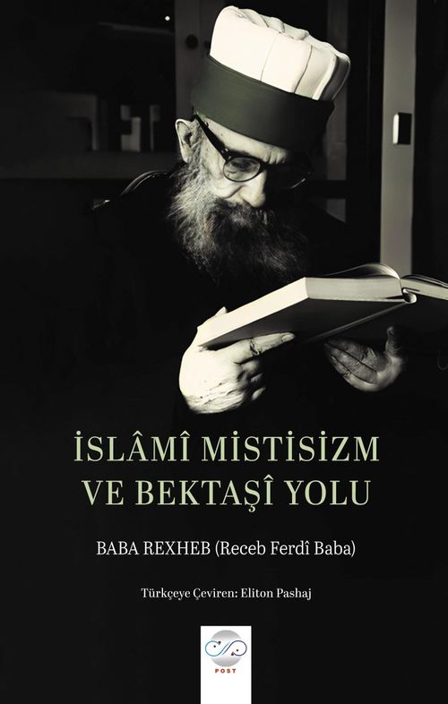 İslamî Mistisizm ve Bektaşî Yolu
