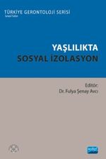 Yaşlılıkta Sosyal İzolasyon