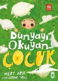 Dünyayı Okuyan Çocuk