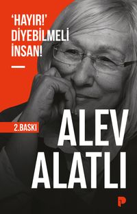 ‘Hayır!' Diyebilmeli İnsan!