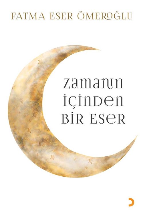 Zamanın İçinden Bir Eser