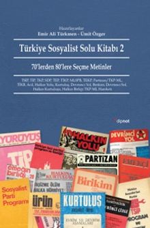 Türkiye Sosyalist Solu Kitabı 2 & 70'lerden 80'lere Seçme Metinler