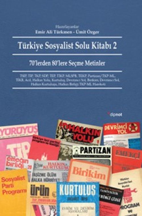 Türkiye Sosyalist Solu Kitabı 2 & 70'lerden 80'lere Seçme Metinler