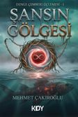 Şansın Gölgesi
