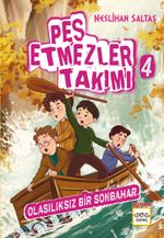 Pes Etmezler Takımı 4 / Olasılıksız Bir Sonbahar