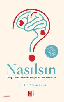 Nasılsın? Duygu Dostu İletişim ile Gerçek Bir Cevap Mümkün