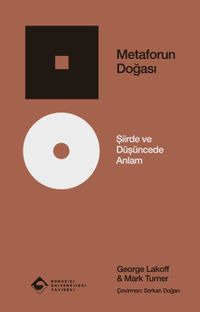 Metaforun Doğası & Şiirde ve Düşüncede Anlam