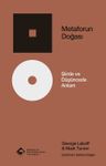 Metaforun Doğası &amp; Şiirde ve Düşüncede Anlam