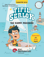 Tıfıl Şerlok / Yaz Kampı Macerası Dedektiflik Serisi