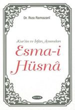 Kur'an ve İrfan Açısından Esma-i Hüsna (İthal Kağıt)