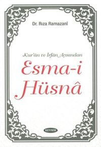 Kur'an ve İrfan Açısından Esma-i Hüsna (İthal Kağıt)