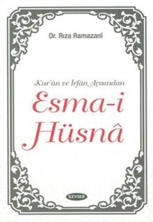 Kur'an ve İrfan Açısından Esma-i Hüsna (İthal Kağıt)