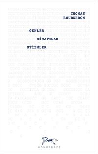 Genler, Sinapslar, Otizmler & Otistik Bireylerin Çeşitliliğine Bir Yolculuk