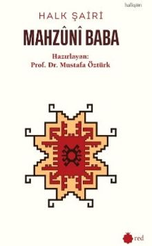 Halk Şairi Mahzûnî Baba