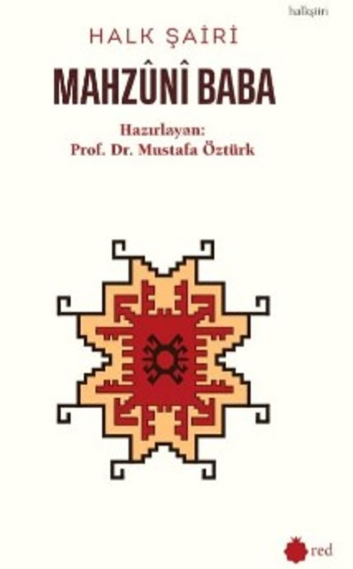 Halk Şairi Mahzûnî Baba