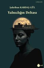 Yalnızlığın Deltası