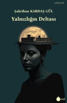 Yalnızlığın Deltası