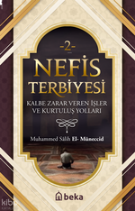 Nefis Terbiyesi 2 & Kalbe Zarar Veren İşler ve Kurtuluş Yolları
