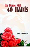 Bir Demet G&uuml;l 40 Hadis