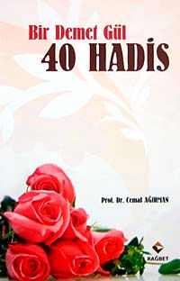 Bir Demet Gül 40 Hadis