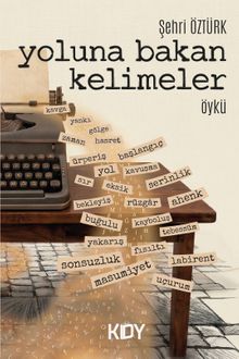Yoluna Bakan Kelimeler
