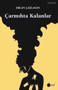 Çarmıhta Kalanlar