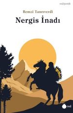 Nergis İnadı