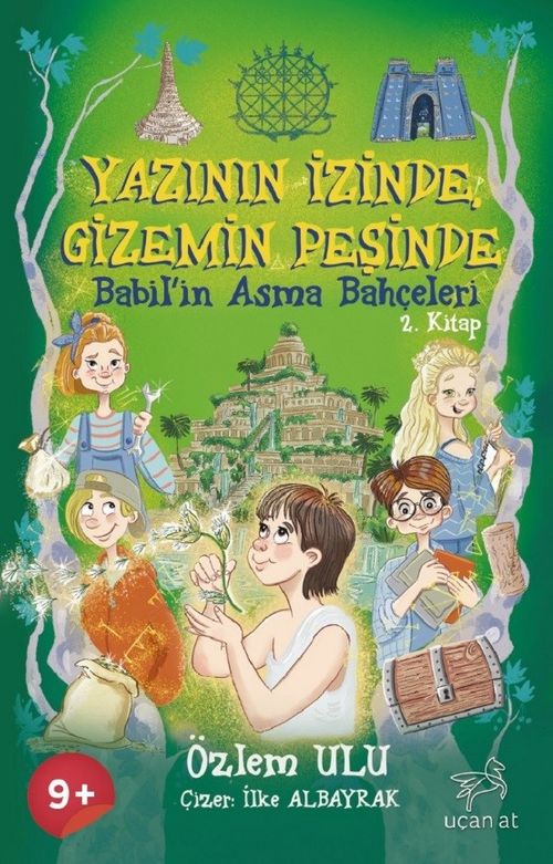Yazının İzinde Gizemin Peşinde / Babil'in Asma Bahçeleri 2.Kitap