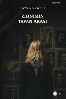 Zihnimin Tavan Arası