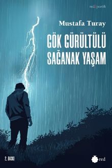 Gök Gürültülü Sağanak Yaşam