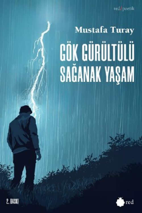 Gök Gürültülü Sağanak Yaşam