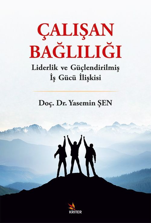 Çalışan Bağlılığı & Liderlik ve Güçlendirilmiş İş Gücü İlişkisi