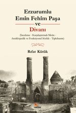 Erzurumlu Emîn Fehîm Paşa ve Divanı