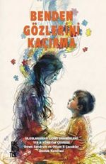 Benden Gözlerini Kaçırma