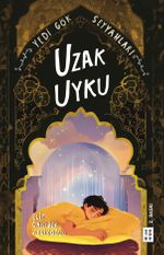Uzak Uyku &Yedi Gök Seyyahları