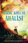 Kırık Kollar Ahalisi