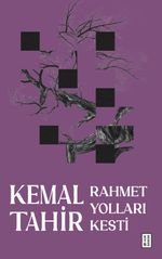 Rahmet Yolları Kesti