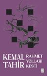 Rahmet Yolları Kesti