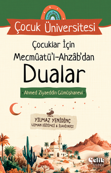 Çocuklar İçin Mecmuatül Ahzab'dan Dualar / Çocuk Üniversitesi