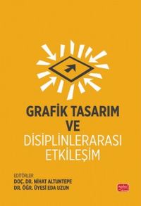 Grafik Tasarım ve Disiplinlerarası Etkileşim