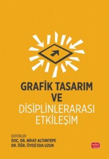 Grafik Tasarım ve Disiplinlerarası Etkileşim