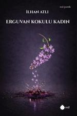 Erguvan Kokulu Kadın