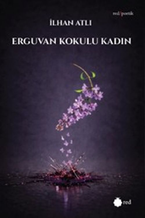Erguvan Kokulu Kadın