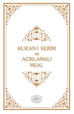 Kısa Açıklamalı Kur'an-ı Kerim Meali Metinli
