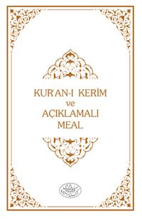 Kısa Açıklamalı Kur'an-ı Kerim Meali Metinli