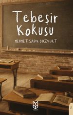 Tebeşir Kokusu